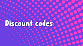Discount codes